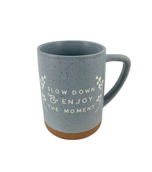 Slow Down Mug